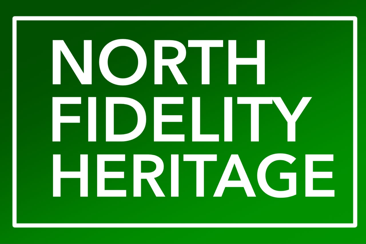 North Fidelity Heritage